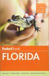 Fodor's Florida: 1 (Full-color Travel Guide, 33)