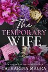 The Temporary Wife: Luca and Valentina's Story (The Windsors)