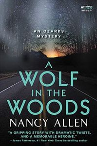 A Wolf in the Woods: A Tense Legal Thriller – Elsie Arnold Uncovers Human Trafficking in Missouri Ozarks (Ozarks Mysteries, 4)