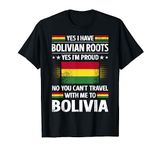 Bolivia Bolivian Roots Bolivian Heritage Proud Bolivian Flag T-Shirt