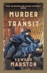 Murder in Transit: The bestselling Victorian mystery series (Railway Detective, 22)