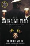 Caine Mutiny: A Novel of World War II