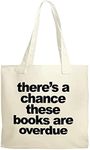 Funny Library Book Bag - Reusable Canvas Tote for Literary Lovers - 100% Cotton