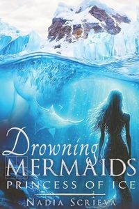 Drowning Mermaids: 1