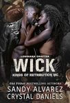 Wick: Kings of Retribution MC , Louisiana (Kings of Retribution Louisiana Book 2)