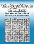 The Great Book of Mazes: 200 Mazes 