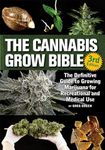 The Cannabis Grow Bible: The Defini