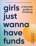 Girls Just Wanna Have Funds: A Femi
