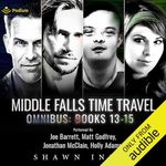 Middle Falls Time Travel Omnibus 5: Middle Falls Time Travel, Books 13-15