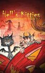Hell's Kitties and Other Beastly Beasts: Volume 3 (Hell's Tales)