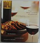 The Wine Lover's Cookbook: Great Re