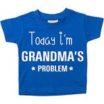 60 Second Makeover Limited Today I'm Grandma's Problem Tshirt Kids Blue Tshirt Size - 0-6 Months