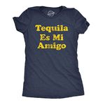 Womens Tequila ES Mi Amigo Tshirt Funny Drinking Friend Humor Tee Funny Womens T Shirts Cinco De Mayo T Shirt for Women Funny Drinking T Shirt Women's Navy M