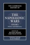 The Cambridge History of the Napoleonic Wars: Volume 1, Politics and Diplomacy