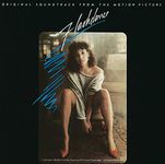 Flashdance: Original Soundtrack From The Motion Picture