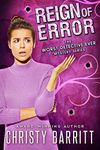 Reign of Error (The Worst Detective Ever Book 2)