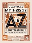 Classical Mythology A to Z: An Ency