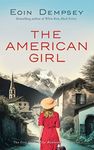 The American Girl: Gripping and unputdownable World War 2 fiction (The Maureen Ritter Series Book 1)