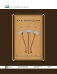 One Moving Part: The Forest Service Ax Manual (Color Print)