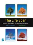 Life Span, The: Human Development for Helping Professionals