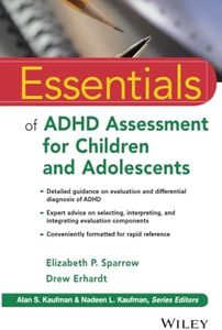 Essentials of ADHD Assessment for Children and Adolescents: 97