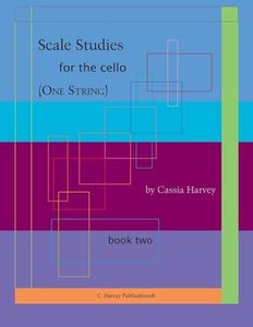 Scale Studies for the Cello (One String), Book Two