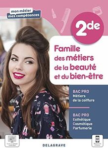 Famille des métiers de la beauté et du bien-être, 2de Bac Pro ECP et Métiers de la coiffure (2021) - Pochette élève