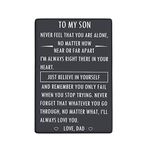 Inspirational Gift To My Son Wallet Card from Dad, Never Feel That You Are Alone, Encouragement Family Black Stainless Steel Proud of You Note Card Gifts from Mom Birthday Anniversary for Men Boy