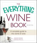 The Everything Wine Book: A Complete Guide to the World of Wine (Everything®)