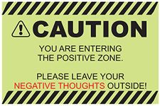 Inephos Caution - Positive Thought Only Poster, Green, 300 GSM Paper, 12 x 18 inch