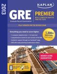 Kaplan 2013 GRE Premier by Kaplan. 