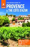 The Rough Guide to Provence & the Côte d'Azur (Travel Guide with Free eBook) (Rough Guides Main Series)