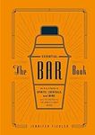 The Essential Bar Book: An A-to-Z G