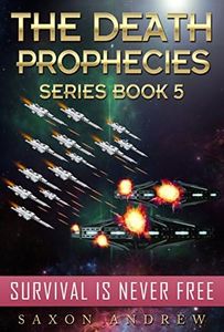 Survival is Never Free (The Death Prophecies Book 5)