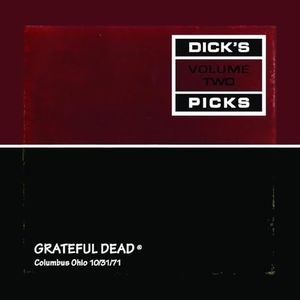 Dick's Picks Vol. 2--Columbus, Ohio 10/31/71 (Remastered, Hand-numbered, 180-Gram)