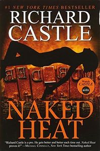 Nikki Heat - Naked Heat [Paperback] [Jan 01, 2012] RICHARD CASTLE