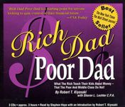 Rich Dad Poor Dad: What the Rich Teach Their Kids About Money That the Poor and the Middle Class Do Not!