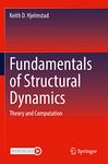 Fundamentals of Structural Dynamics: Theory and Computation