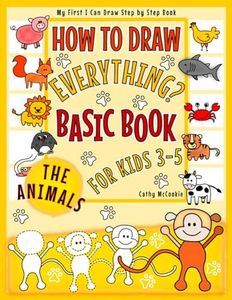 How to Draw Everything? - Basic Book - The Animals | for Kids 3-5 | My First I Can Draw Step by Step Book: Toddlers Learn to Follow Instructions | Directed Drawing | Easy Pictures | Trace and Draw