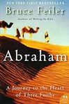 Abraham: A Journey to the Heart of 