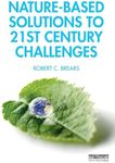 Nature-Based Solutions to 21st Century Challenges