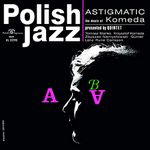 Astigmatic (Polish Jazz) [VINYL]