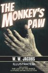 Monkeys Paw (illustrated) - The Lady of the Barge and Others, Entire Collection.