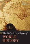 The Oxford Handbook of World History (Oxford Handbooks in History)