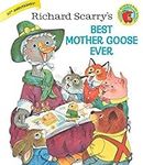 Richard Scarry's Best Mother Goose 