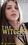 The Witch's Toy: A Giantess Story