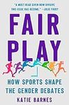 Fair Play: How Sports Shape the Gen