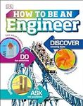 How to Be an Engineer (Careers for 