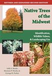 Native Trees of the Midwest: Identification, Wildlife Value, and Landscaping Use