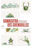 KAMASUTRA DES GRENOUILLES